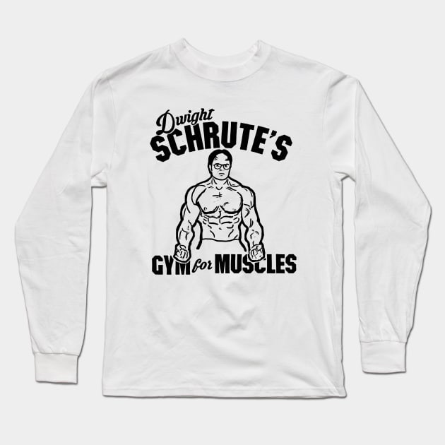 Dwight Gym for Muscles The Office Long Sleeve T-Shirt by truefriend